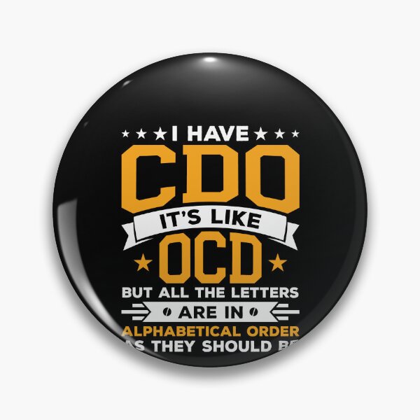 Item preview, I Have CDO It's Like OCD Shirt, Obsessive Compulsive Disorder Shirt, Funny OCD Shirt, Ocd Awareness Shirt, Mental Health Awareness Shirt designed and sold by aymob.