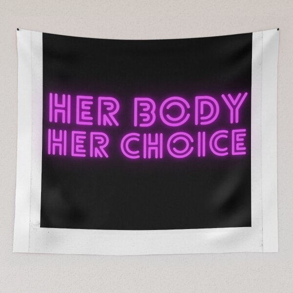 Item preview, Her body, her choice. designed and sold by UN-labelledGirl.