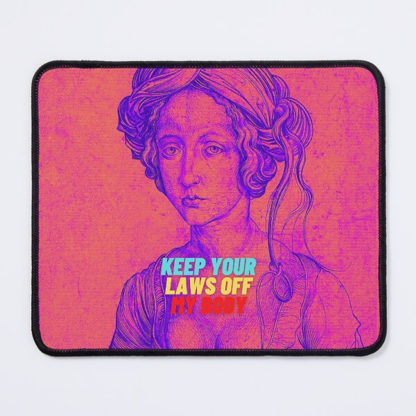 Item preview, Keep Your Laws Off My Body designed and sold by thundercandy.