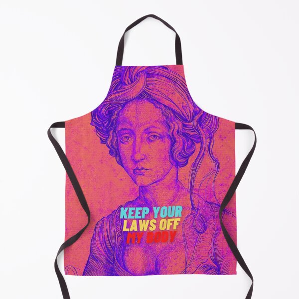 Item preview, Keep Your Laws Off My Body designed and sold by thundercandy.