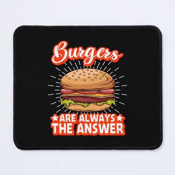 Item preview, Burgers Are Allways The Answer - Burger Yunkie designed and sold by Shirtflyer.