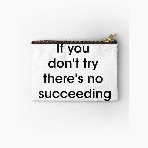 Item preview, 'If you don't try there's no succeeding' Quote designed and sold by MVDesign.