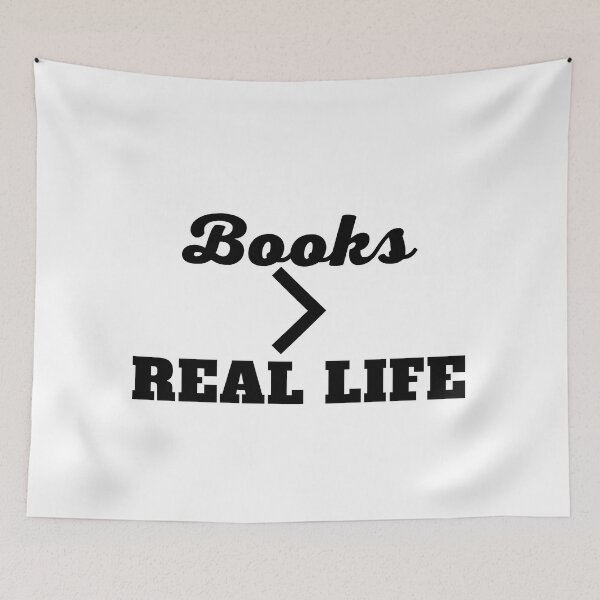 Item preview, Books are better than real life! designed and sold by shmodev.