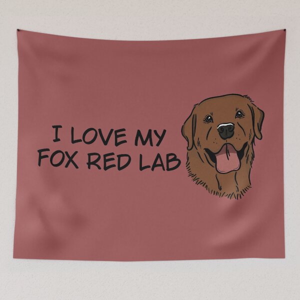 Item preview, I Love My Fox Red Labrador  designed and sold by rmcbuckeye.