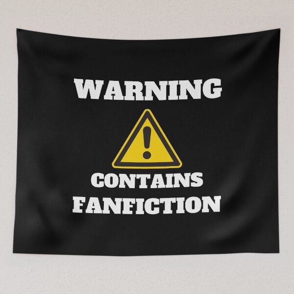 Item preview, Warning Contains Fanfiction! designed and sold by shmodev.