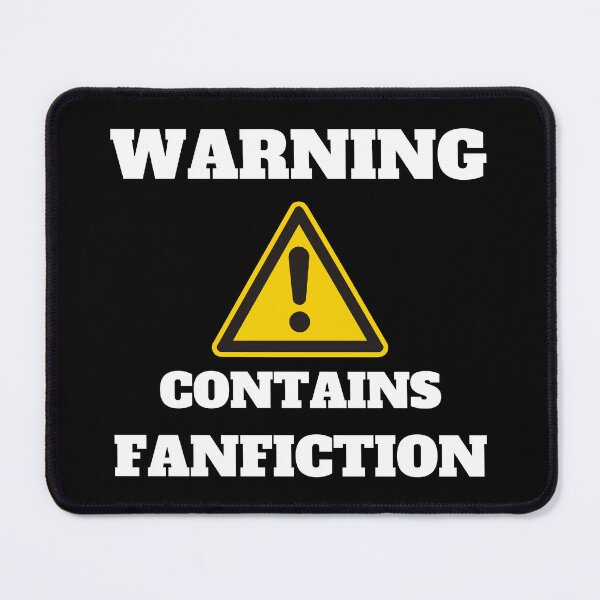 Item preview, Warning Contains Fanfiction! designed and sold by shmodev.