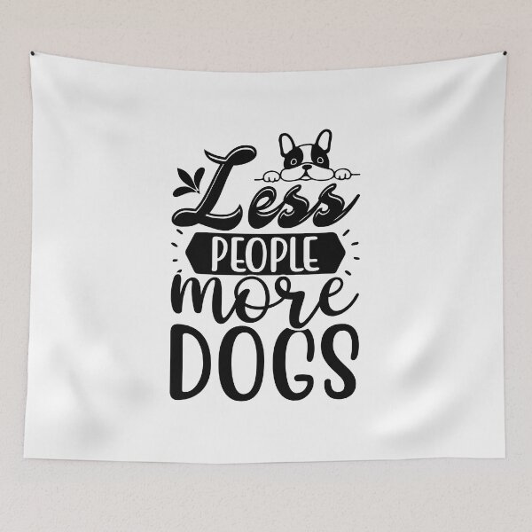 Item preview, Less People More Dogs designed and sold by Pixelish.