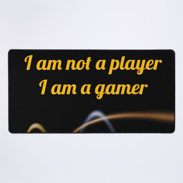 Item preview, I AM NOT A PLAYER I AM A GAMER designed and sold by ZubiyaArt.