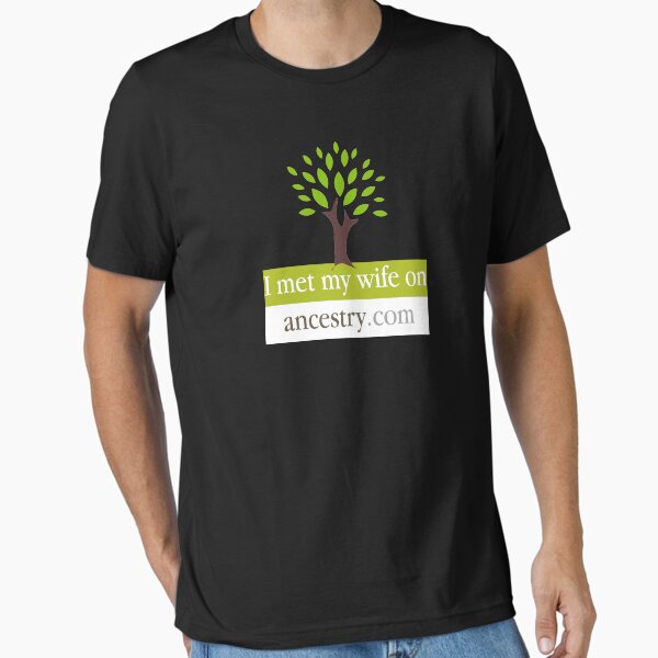 Item preview, I Met My Wife On Ancestry.com T-shirt designed and sold by ravishdesigns.