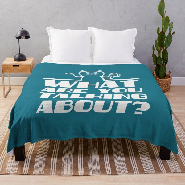Item preview, What are you talking about! designed and sold by Muensterman.