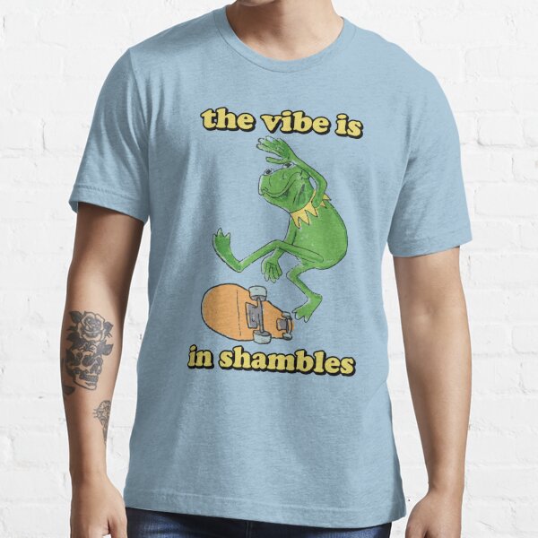 The Vibe Is In Shambles Essential T-Shirt
