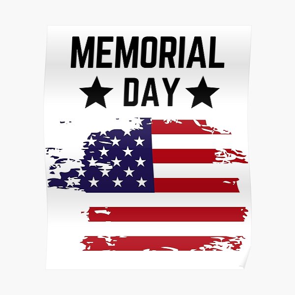 Memorial day quotes for 2022- USA memorial day. Poster for Sale by  Artgraphix