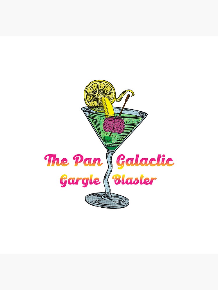 "Hitchhikers Guide to the Galaxy Pan Galactic Gargle Blaster" Pin by