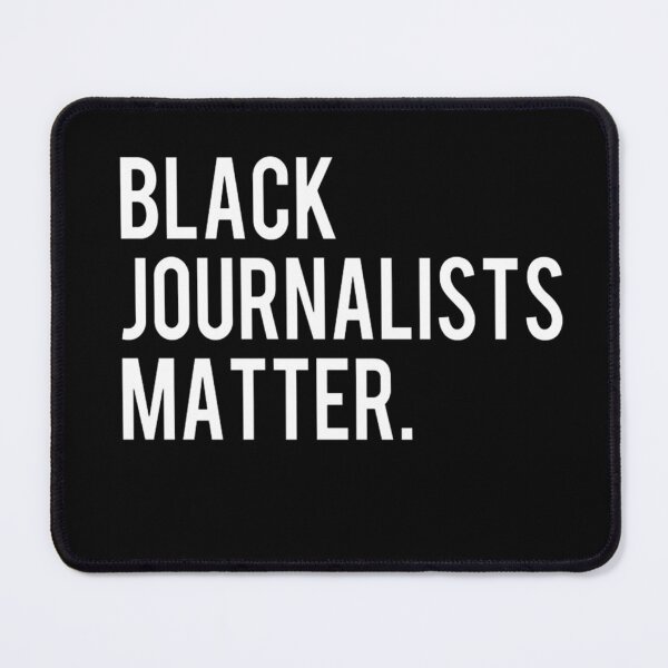Item preview, Black Journalists Matter Black Writers in Media designed and sold by LegOlenve.