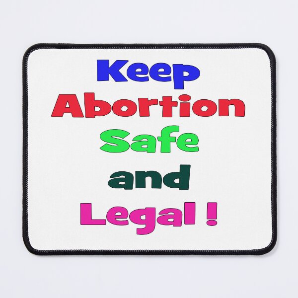Item preview, Keep Abortion Safe and Legal - Women's Rights - Pro Choice designed and sold by captainpeter.