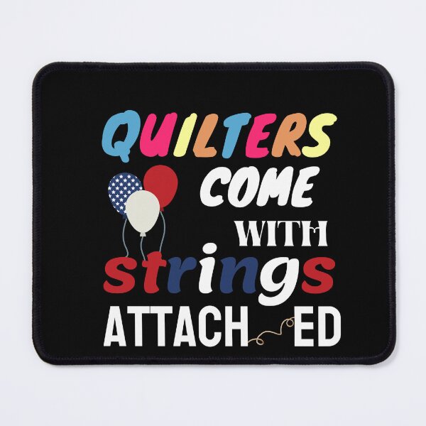 Item preview, Quilters Come With Strings Attached designed and sold by Goreda.