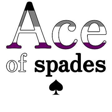 Ace of spades asexual pun