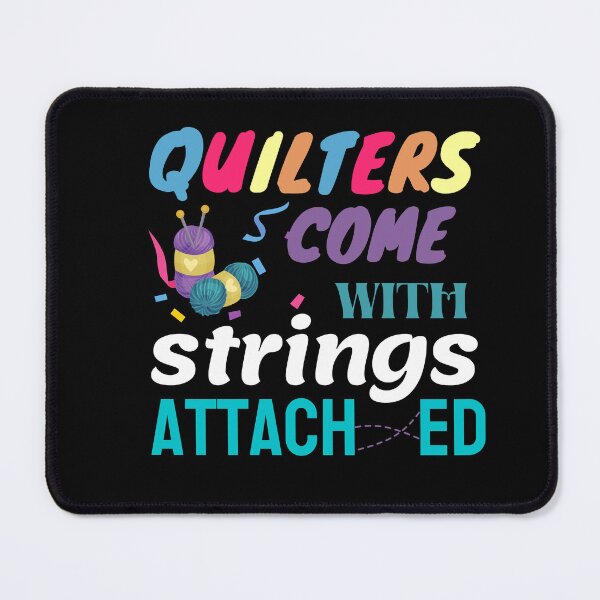 Item preview, Quilters Come With Strings Attached designed and sold by Goreda.