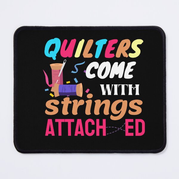 Item preview, Quilters Come With Strings Attached designed and sold by Goreda.