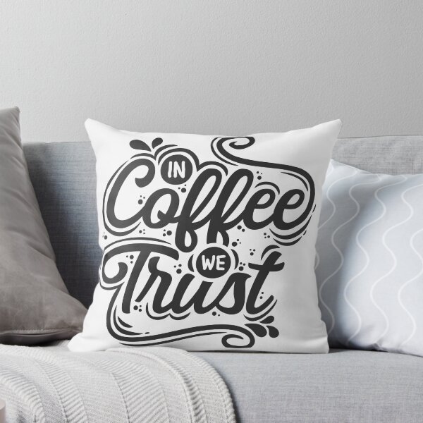 Item preview, in coffee we trust design designed and sold by designsmaster99.
