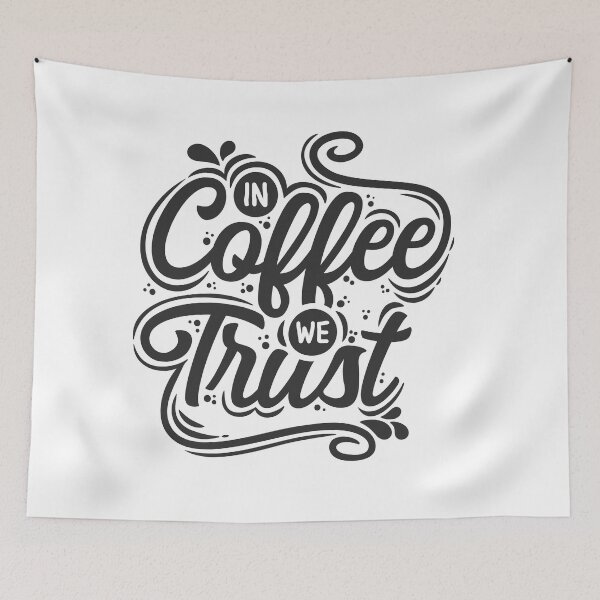 Item preview, in coffee we trust design designed and sold by designsmaster99.