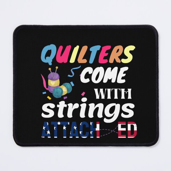Item preview, Quilters Come With Strings Attached designed and sold by Goreda.