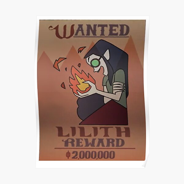 The Owl House Lilith Wanted Poster! Poster