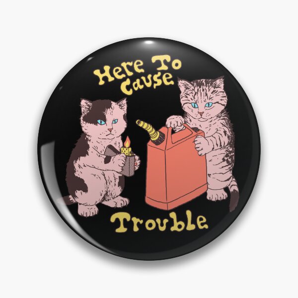 Item preview, Here To Cause Trouble (Dark Shirt Variant) designed and sold by wytrab8.