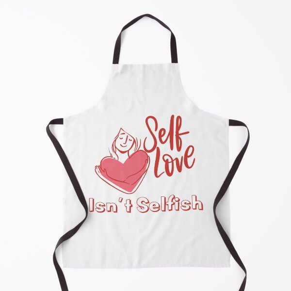 Item preview, self love isn't selfish designed and sold by TheFoolsGallery.