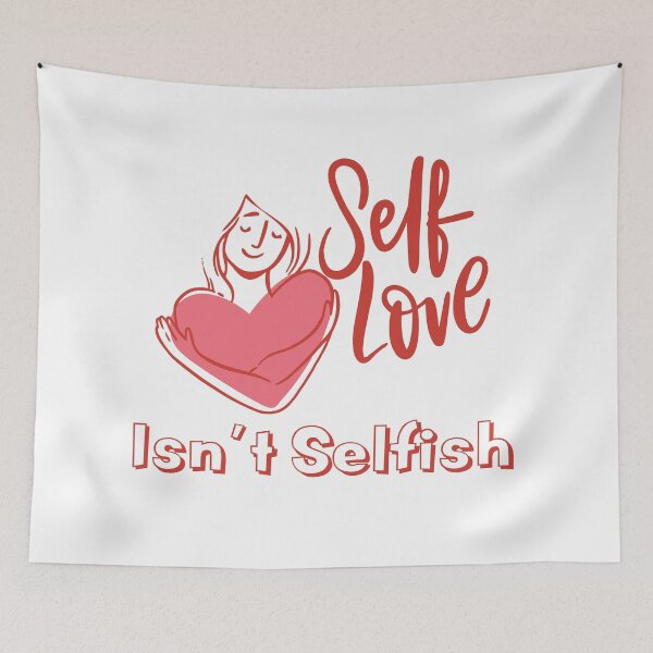 Item preview, self love isn't selfish designed and sold by TheFoolsGallery.