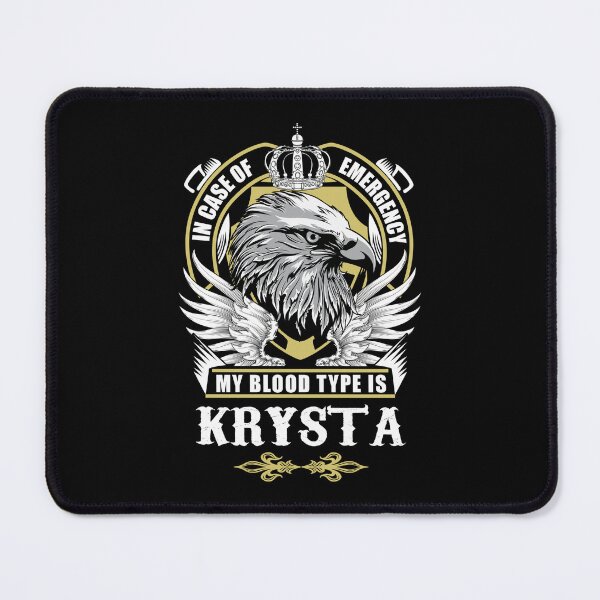 Item preview, Krysta Name T Shirt - In Case Of Emergency My Blood Type Is Krysta Gift Item Tee designed and sold by anthonyodo.