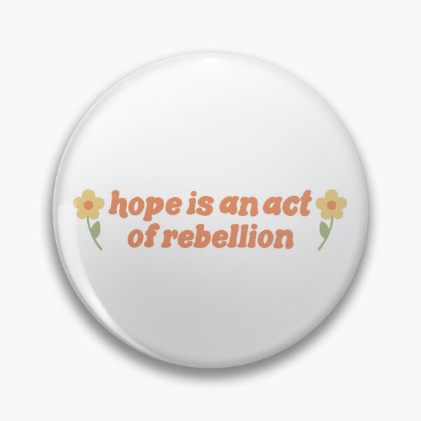 Item preview, Hope is an Act of Rebellion designed and sold by Magicguildx.