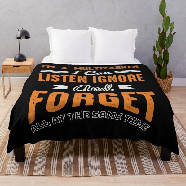 Item preview, Funny Quote I’m A Multitasker I Can Listen Ignore And Forget All At The Same Time designed and sold by mohalaz.