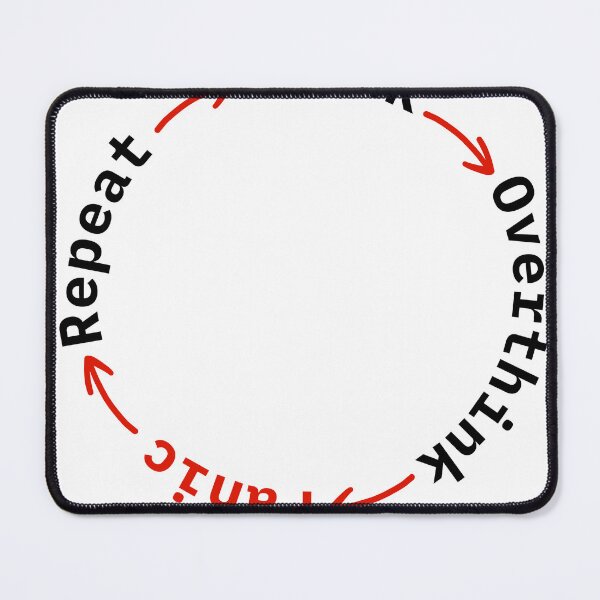 Item preview, Think, overthink, panic, repeat designed and sold by TheCurioArtShop.