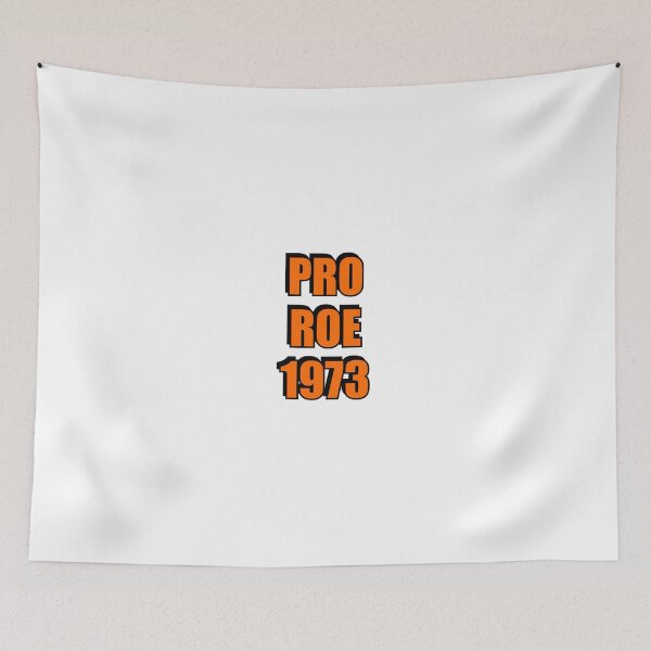 Item preview, Pro Roe 1973 abortion rights pro choice reproductive freedom designed and sold by Inspirationmotivation.