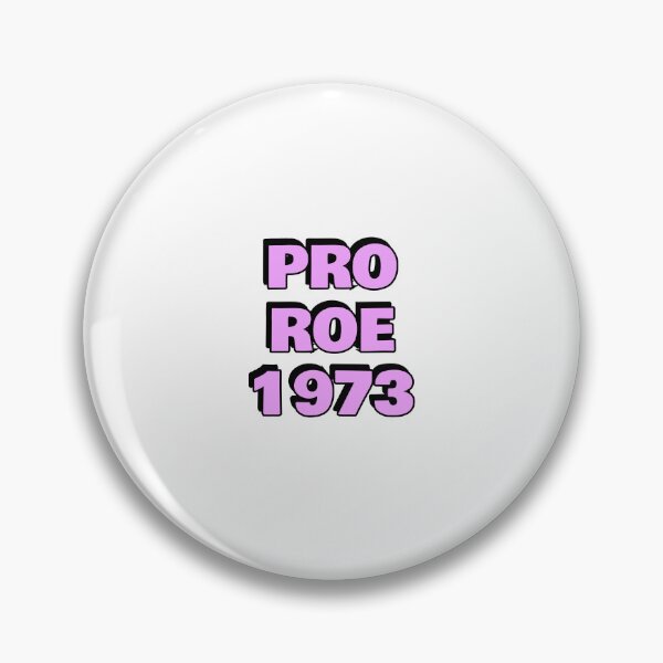 Item preview,  Pro Roe 1973 abortion rights pro choice reproductive freedom designed and sold by Inspirationmotivation.