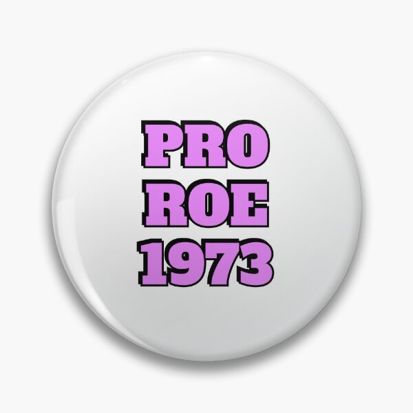 Item preview,  Pro Roe 1973 abortion rights pro choice reproductive freedom designed and sold by Inspirationmotivation.