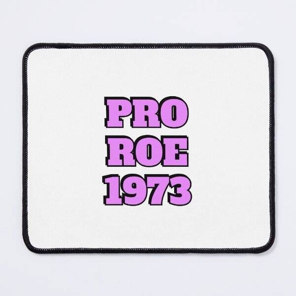 Item preview,  Pro Roe 1973 abortion rights pro choice reproductive freedom designed and sold by Inspirationmotivation.