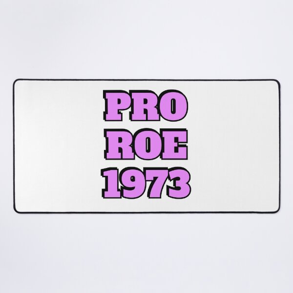 Item preview,  Pro Roe 1973 abortion rights pro choice reproductive freedom designed and sold by Inspirationmotivation.