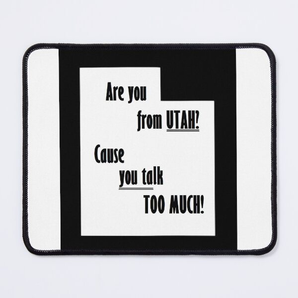 Item preview, Are you from Utah? designed and sold by Lizzyloo2.
