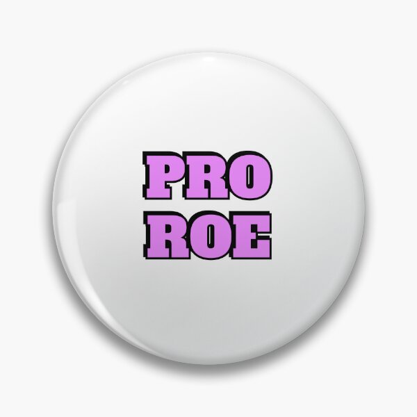 Item preview, Pro Roe 1973 abortion rights pro choice designed and sold by Inspirationmotivation.