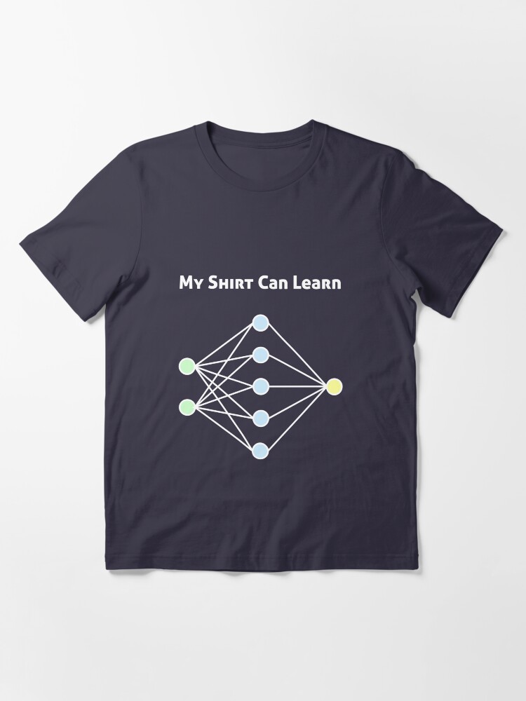 Alternate view of Neural Network Machine Learning Essential T-Shirt