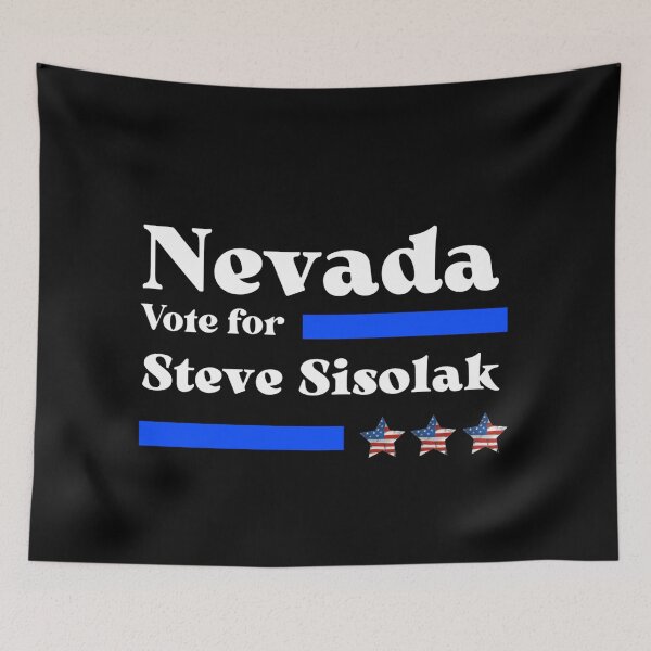 Item preview, Vote For Steve Sisolak - Nevada's Best Governor  designed and sold by Sonatablue.
