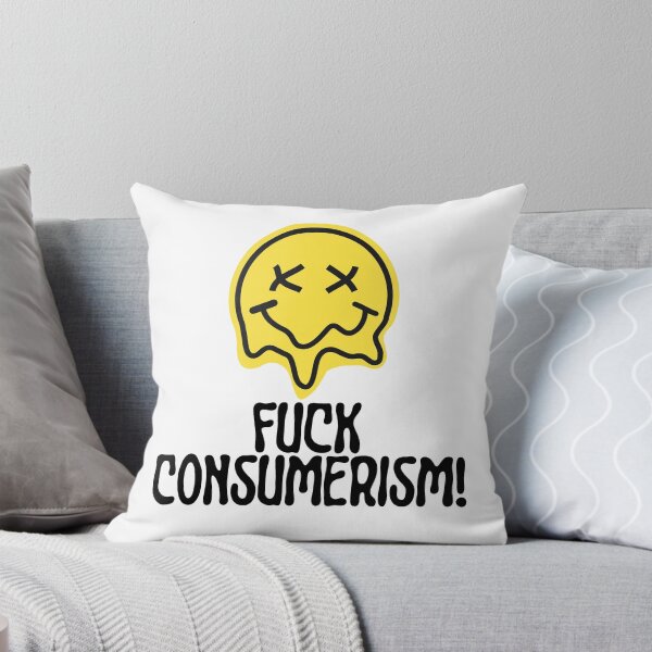 Item preview, Fuck Consumerism - Anti Consumerism designed and sold by TrippyHistory.