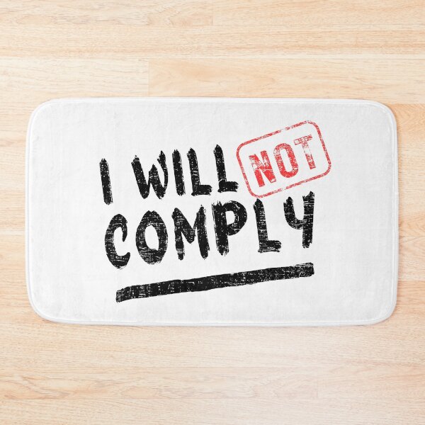 Item preview, I will not comply designed and sold by yococo.
