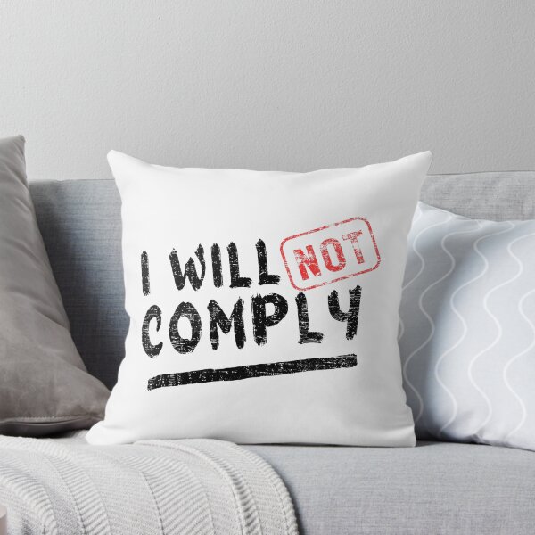 Item preview, I will not comply designed and sold by yococo.