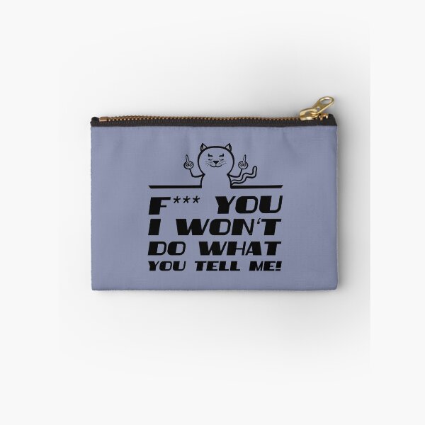 Item preview, I won't do what you tell me designed and sold by Muensterman.