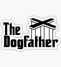 The Dog Father Sticker