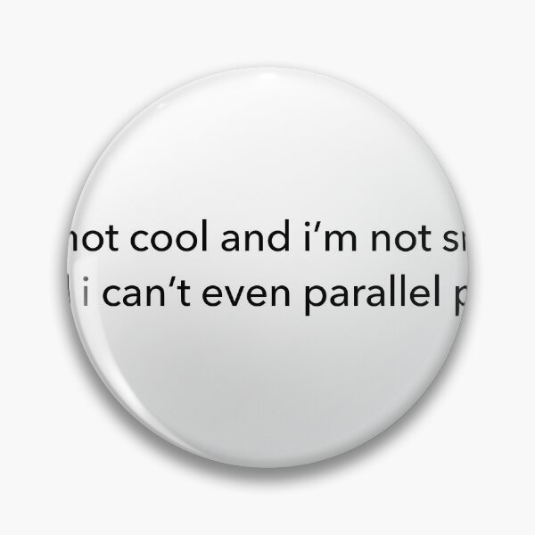 Item preview, can't parallel park designed and sold by createdbysydd.