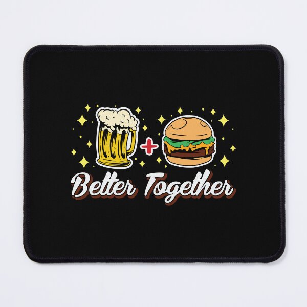 Item preview, Better Together - Beer And Burgers - Burger Yunkie designed and sold by Shirtflyer.